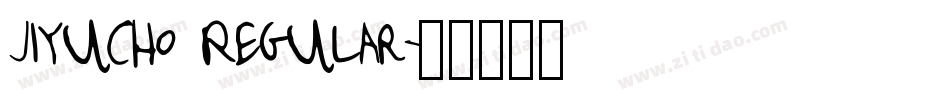 Jiyucho Regular字体转换